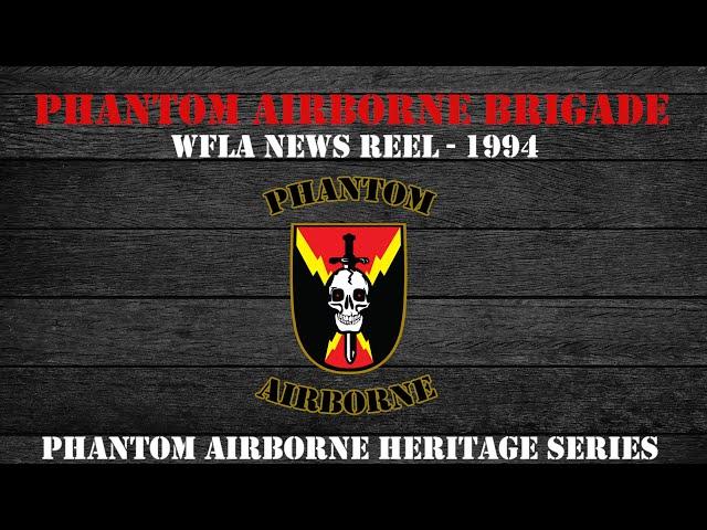 Phantom Airborne Brigade Heritage Series - WFLA Tampa News Reel - 1994 (4K)