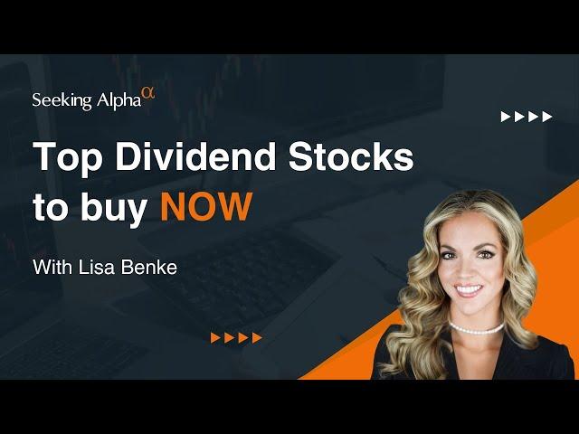 Top Dividend Stocks to Buy NOW