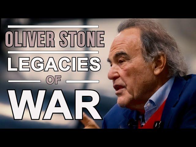 Oliver Stone: The Legacies of War