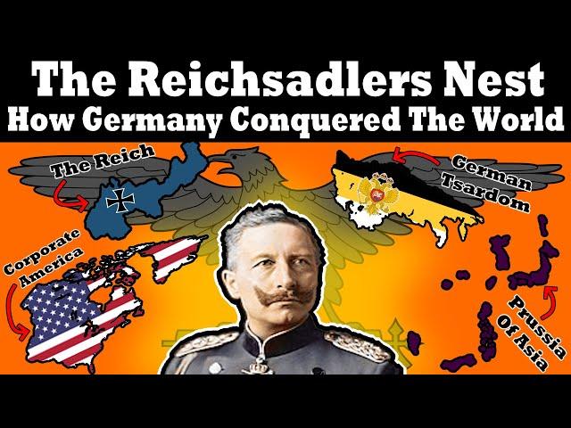 The Reichadler's Nest: WW1's Man In The High Castle