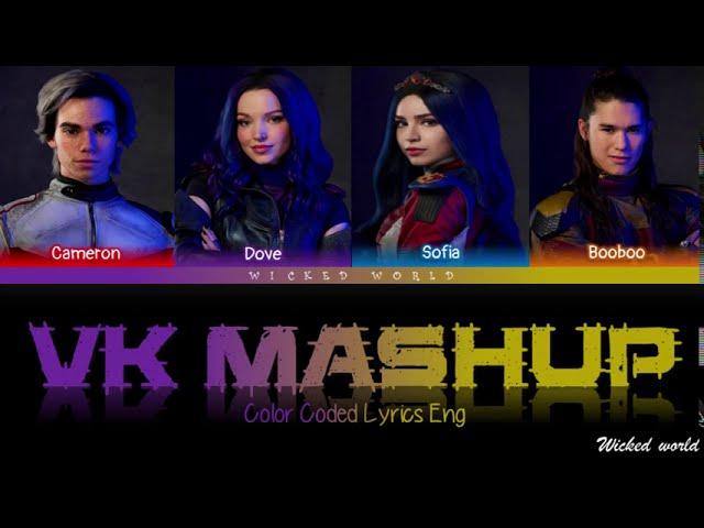 VK Mashup [Lyrics] - From Disney's Descendants