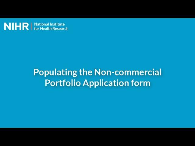 Non-Commercial Portfolio Application Service: A new way of applying for NIHR CRN support