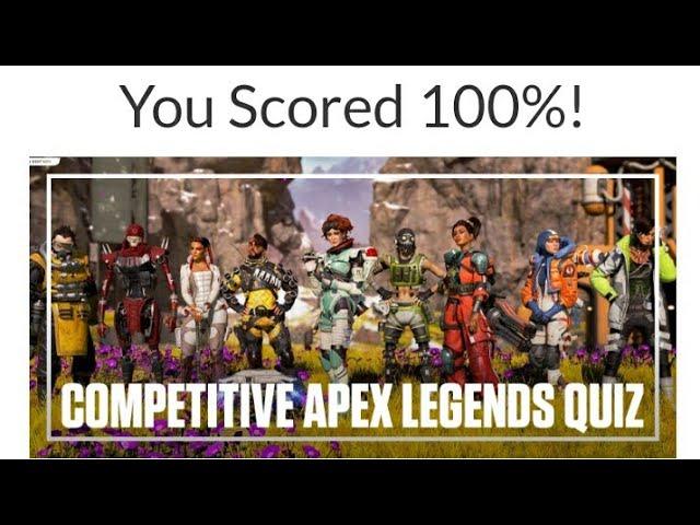 COMPETITIVE APEX LEGEND QUIZ 100%GUARANTEED SCORE |BEQUIZZED 2021