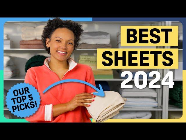 Best Sheets of 2024 — Our Top Picks!