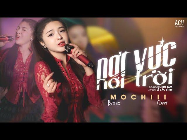 Nơi Vực Nơi Trời Remix - Lê Bảo Bình x Mochiii Cover |  Khi Tương Lai Mơ Hồ Đầy Ô Trống Remix TikTok