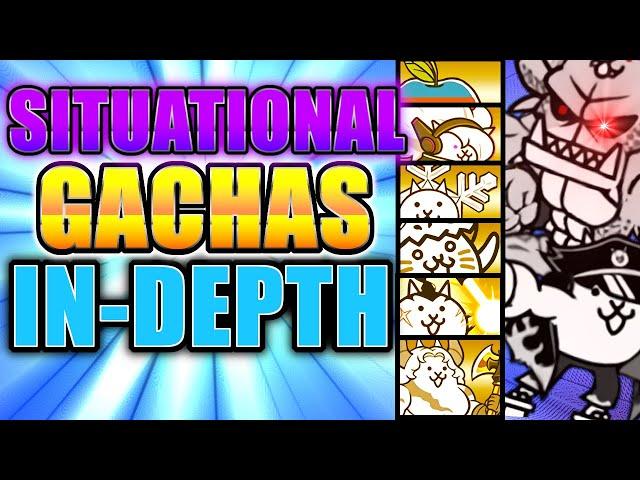 The SITUATIONAL Gacha Units IN-DEPTH! The Battle Cats Beginners Guide