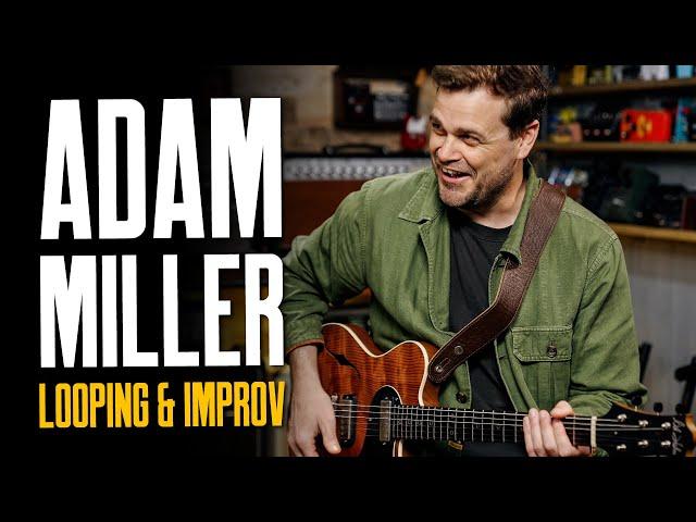 Adam Miller At TPS [Looping Masterclass, Awesome Improv & A New Nik Huber!]