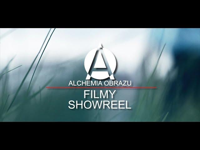 Alchemia Obrazu -filmy showreel 2015