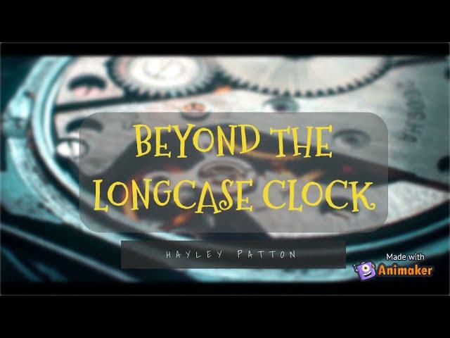 USC BED CreativE Bibliotherapy: Beyond the Longcase Clock by Hayley Patton