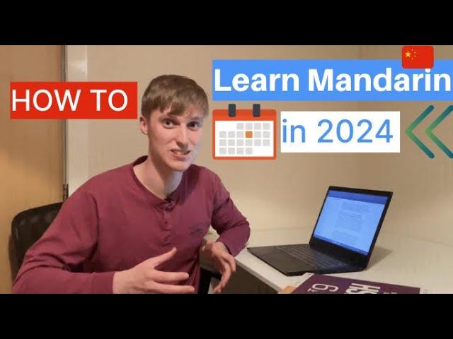 How to learn MANDARIN CHINESE in 2024!? | My Tips