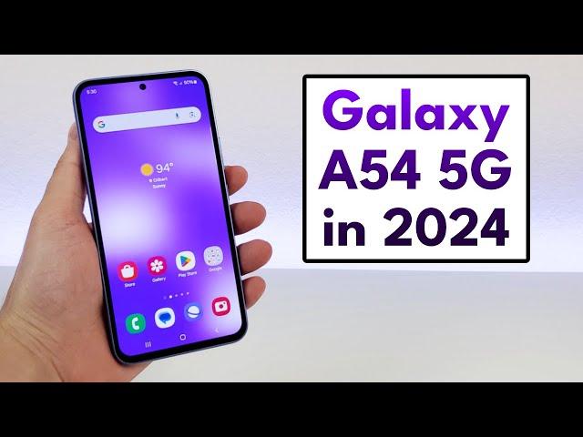 Samsung Galaxy A54 5G in 2024 - (Still Worth Buying?)