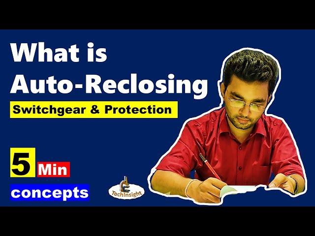 Auto Recloser | 5 Minute Concept