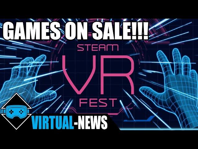 Steam VR Fest is LIVE! Pick up Games on Sale Now