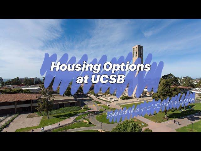 Housing Options at UCSB (before or after your UCEAP program)