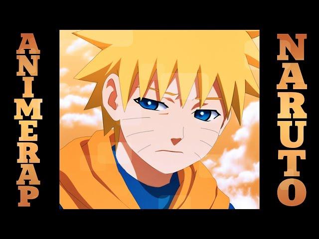 AnimeRap ft. Кинай – Реп про Узумаки Наруто | Детство | Uzumaki Naruto Rap 2016