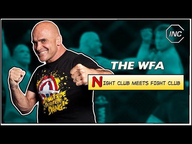 The WFA: Night Club Meets Fight Club