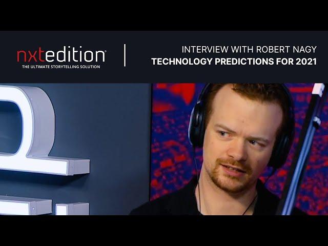 Broadcast Technology Predictions for 2021 with Robert Nagy