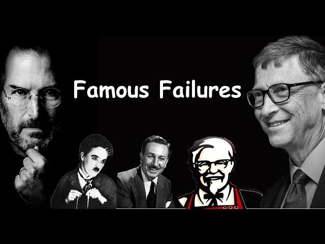 Famous Failures  - Never Give Up