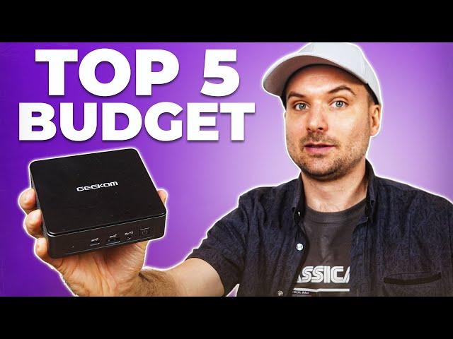 Top 5 Mini PCs Under $250 So Far...2024