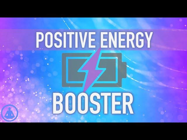 Positive Energy Booster Meditation - Stress, Anxiety, and Negativity Release in About 5 Minutes