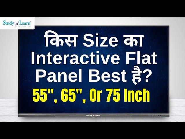 Best Interactive Flat Panel Size For You: 75 inch, 65 inch, 55 inch or 86 inch - Digital Board