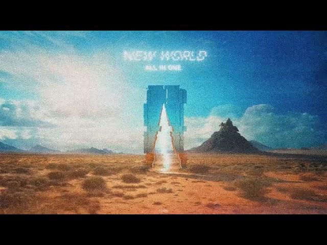 ALL IN ONE - NEW WORLD