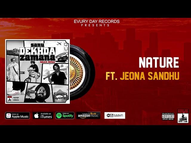 Wazir Patar - Nature ft.Jeona Sandhu  | Sanu Dekhda Zamana | Evury Day Records