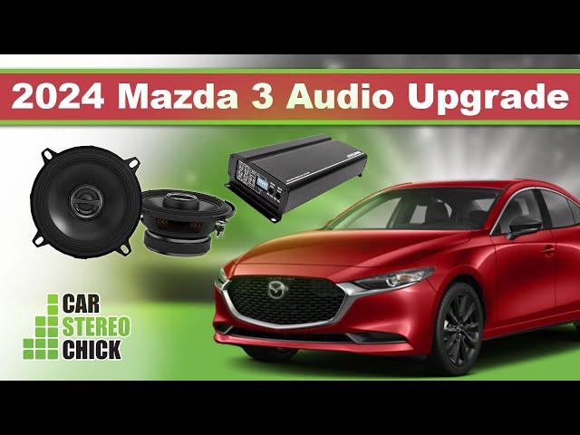 2024 Mazda 3 Audio Upgrade