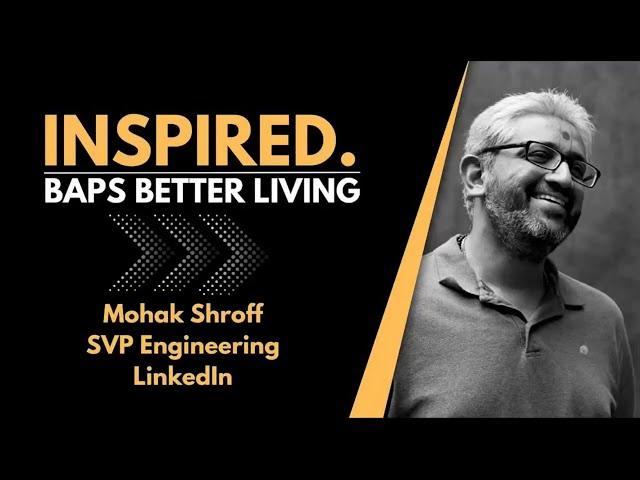 Leadership, Technology, and Personal Growth with Mohak Shroff