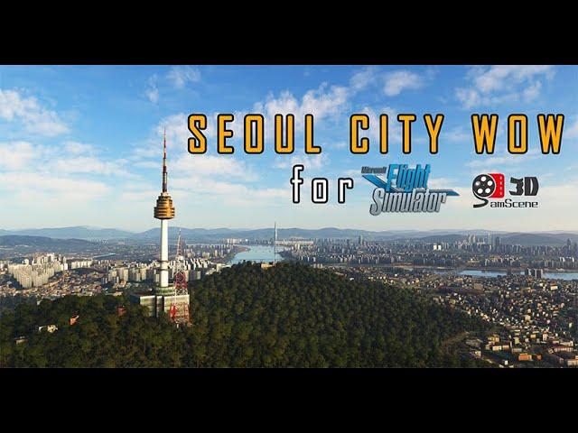 Microsoft Flight Simulator 2020| Seoul City Addon