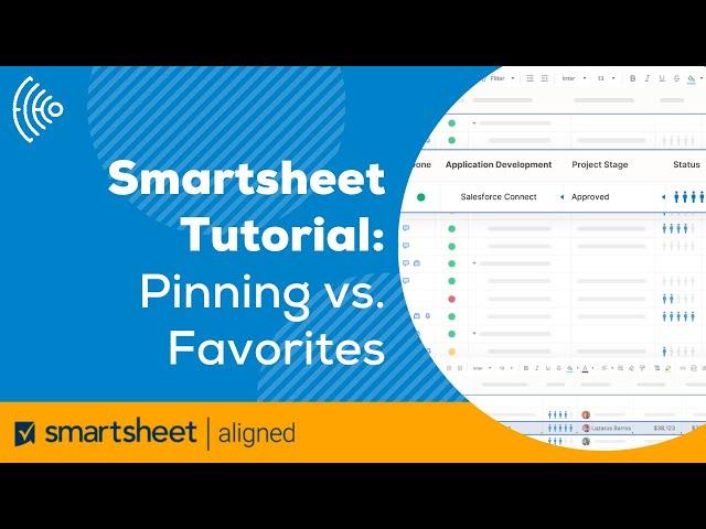 Smartsheet Tutorial: Pinning vs. Favorites