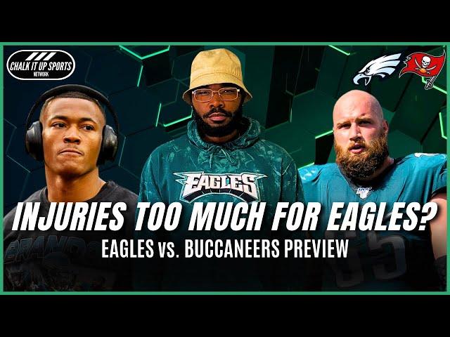 Can Eagles Overcome Injuries in Week 4 Buccaneers Matchup? | Chalk It Up Sports