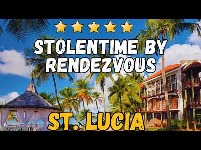 StolenTime by Rendezvous - St. Lucia (All-Inclusive Resort)