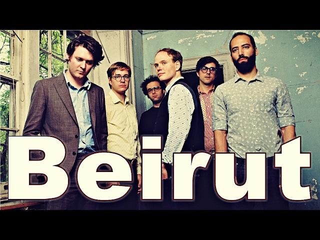 Beirut - Live in Concert 2017