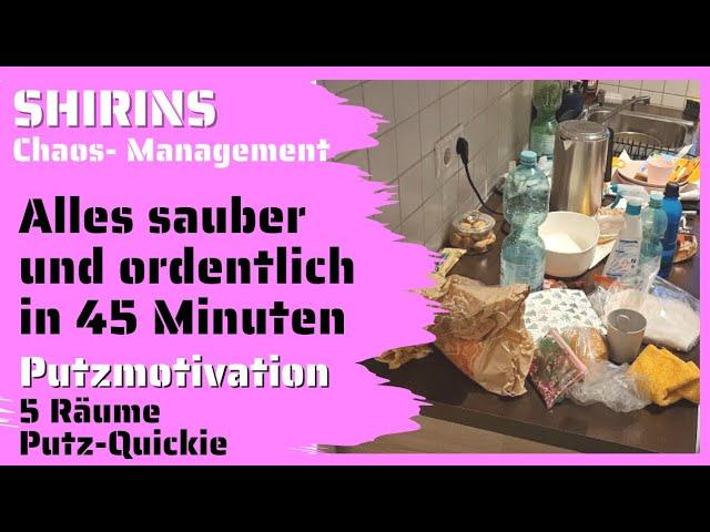 Putz- Quickie | 5 Räume in 45 Minuten aufräumen und putzen | Putzmotivation