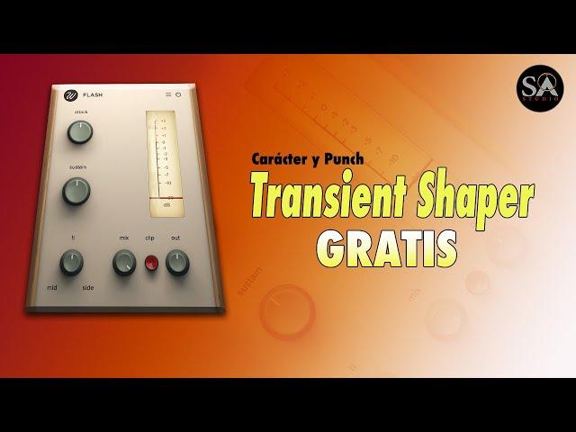 FLASH TRANSIENT SHAPER Gratuito!!! | Excitador de Transientes DESCARGA AHORA!