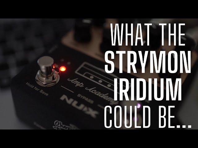 NUX Amp Academy - STRYMON TAKE NOTE!