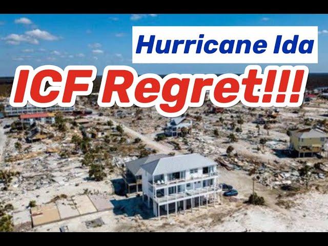 ICF Regret!  Hurricane Ida and Beach House Troubles