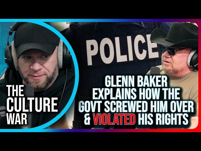 Glenn Baker Explains How The Government SCREWED HIM OVER & Violated His Rights