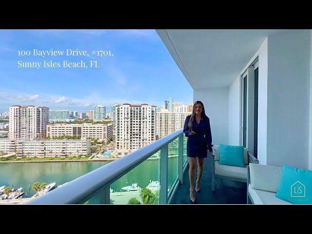 A Tour of 100 Bayview Dr, #1701, Sunny Isles Beach, FL 33160