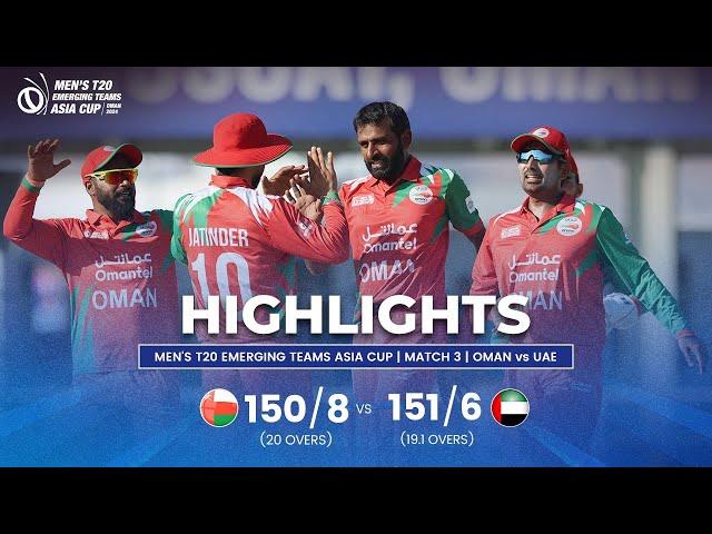 Oman vs UAE | Men's T20 Emerging Teams Asia Cup | Match 3