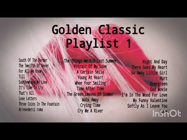 Golden Classic Playlist 1