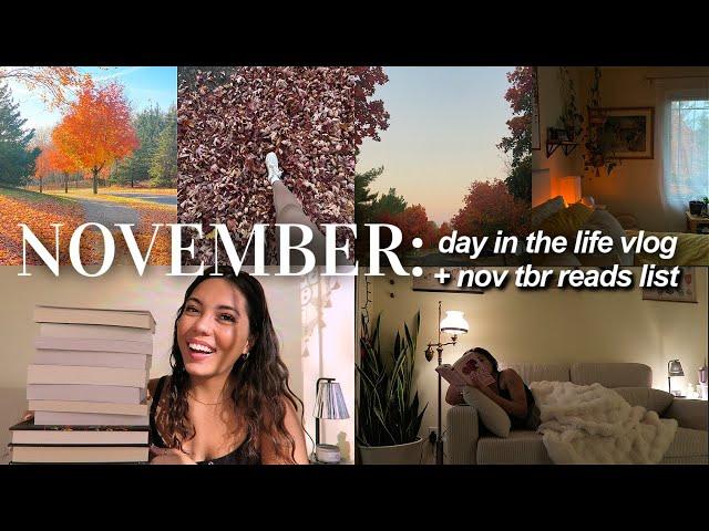 NOVEMBER: day in the life + tbr  books on my radar to read this month 