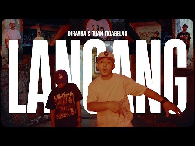 Tuantigabelas & Dirayha - Lancang (Official Music Video)