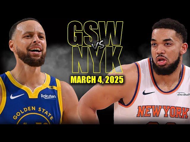 Golden State Warriors vs New York Knicks Full Game Highlights - March 4, 2025 | NBA Regular Season