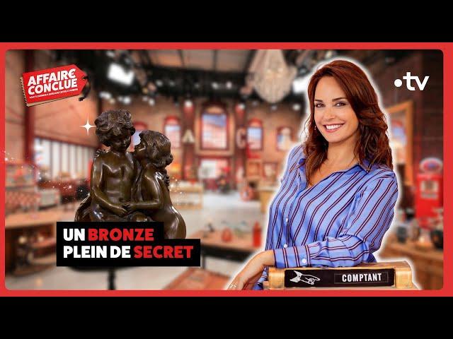 Un bronze plein de secret⎮Affaire Conclue