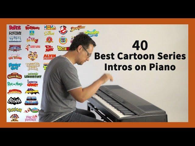 40 Best Cartoon Series Intros Piano Medley (incl. Anime & Comic TV Series Theme Songs)