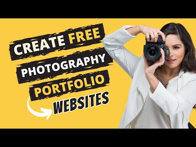 How to Make a Photography Portfolio Website for Free