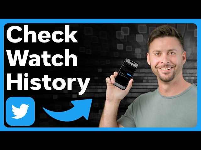 How To Check Watch History On Twitter