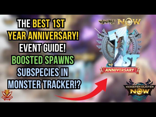 The BEST 1ST YEAR ANNIVERSARY Event Guide! BOOSTED SPAWNS! SUBSPECIES IN THE MONSTER TRACKER!